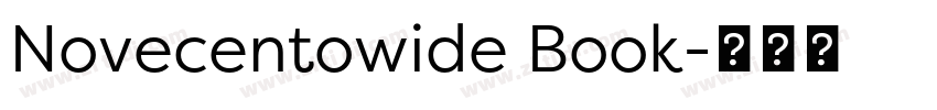 Novecentowide Book字体转换 Novecentowide Book字体转换